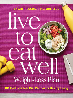 cover image of Live to Eat Well Weight-Loss Plan